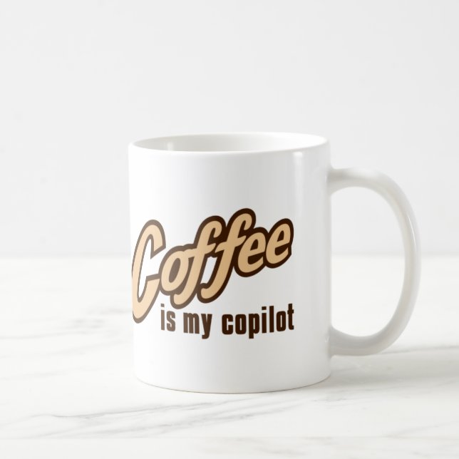 Coffee is my Copilot Mug (Right)