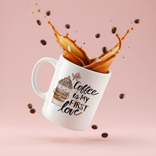 Coffee is My First Love Cute Funny Coffee Latte Coffee Mug