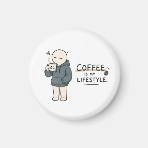 Coffee Is My Lifestyle Funny Coffee Lover Meme Magnet