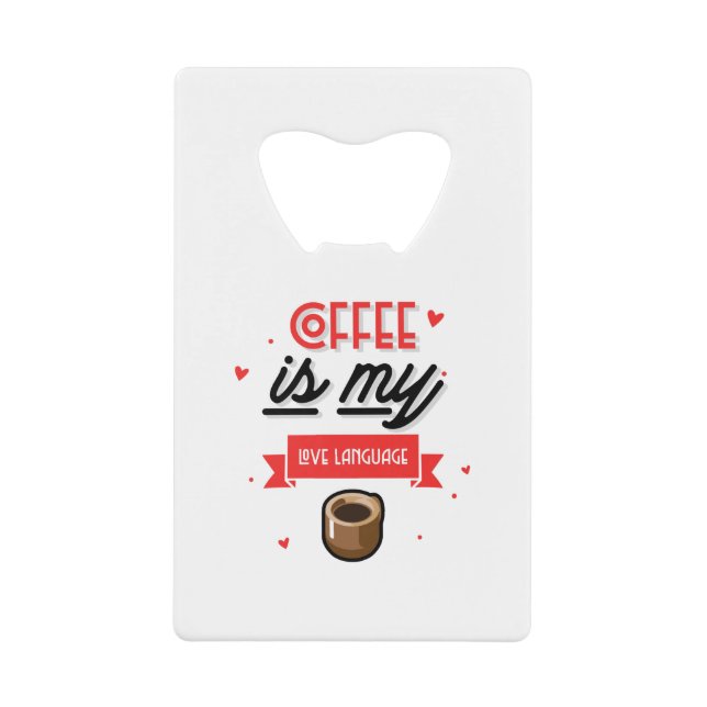 Coffee Is My Love Language (Front)