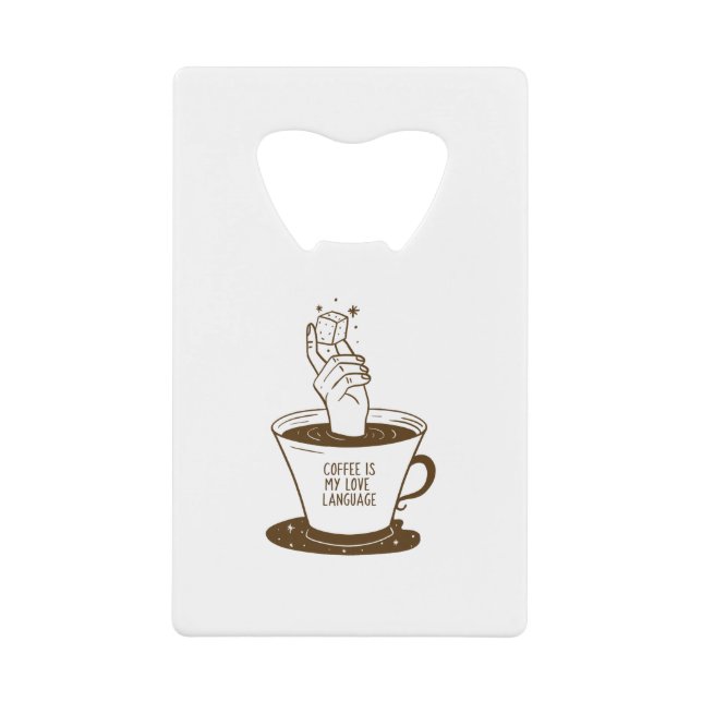 Coffee Is My Love Language (Front)