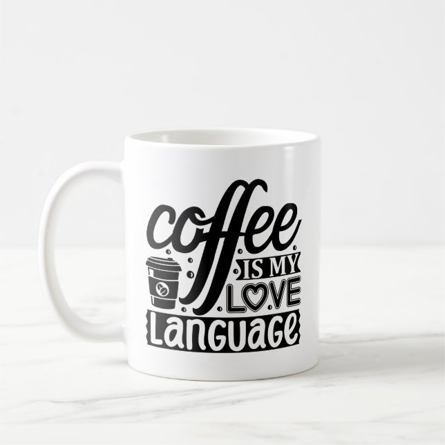 Coffee is my love language coffee mug (Left)