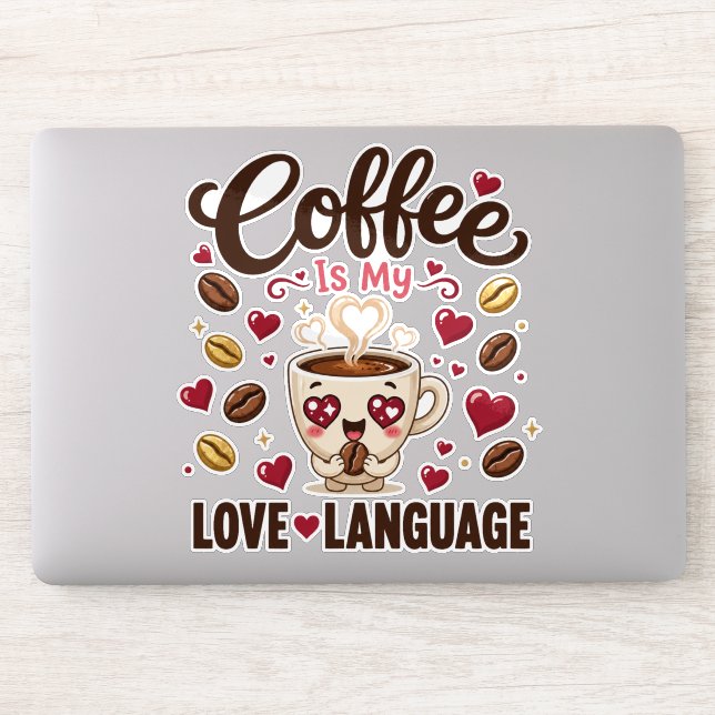 Coffee Is My Love Language Funny Coffee Lover (Computer)