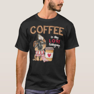 Coffee Is My Love Language German Shepherd Puppy V T-Shirt