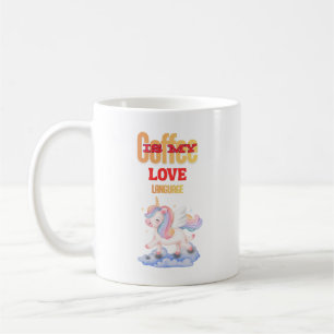 Coffee is My Love Language Mug
