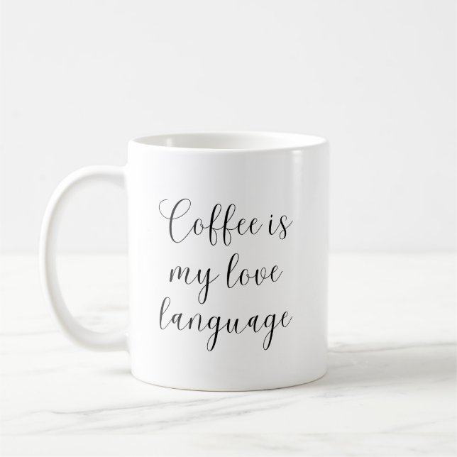 Coffee is my love language  mug (Left)
