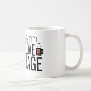 Coffee is my love language mug