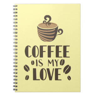 Coffee is my love language notebook