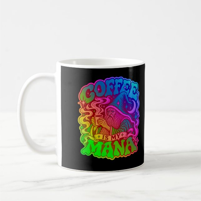 Coffee Is My Mana Retro Psychedelic Wizard Mug (Left)