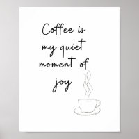 Coffee Is My Quiet Moment of Joy – Minimalist Line
