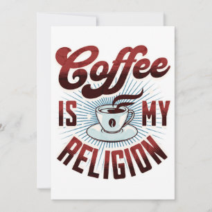 Coffee Is My Religion - Funny Holiday Card