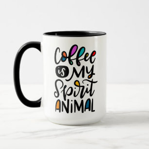 Coffee Is My Spirit Animal, Hand Lettered Mug