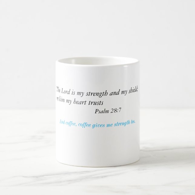 Coffee is my strength coffee mug (Center)