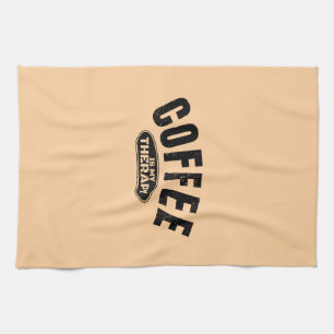 coffee is my therapy caffeine funny typography tea towel