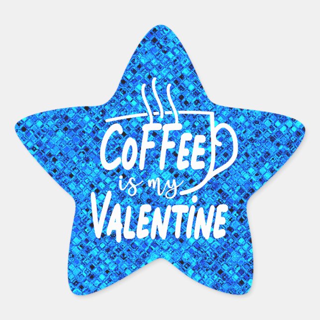 Coffee is My Valentine-60691 Square Sticker (Front)