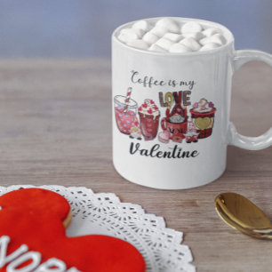 Coffee is my Valentine Hearts Coffee Mug