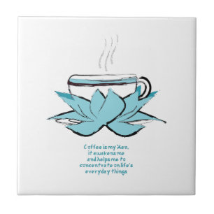 coffee is my zen tile