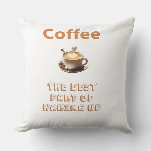 Coffee is The Morning Bliss Cushion (Front)