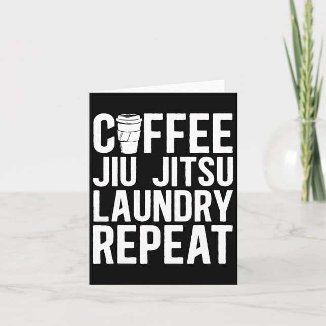 Coffee Jiu Jitsu Laundry Repeat Mixed Martial Arts Card (Front)
