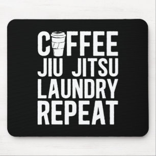 Coffee Jiu Jitsu Laundry Repeat Mixed Martial Arts Mouse Mat
