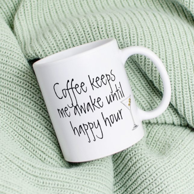 Coffee Keeps me Awake Until Happy Hour Funny Mug (Creator Uploaded)
