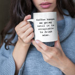 Coffee Keeps Me Going Until Wine Funny Coffee Mug<br><div class="desc">Funny "Coffee keeps me going until it is acceptable to drink wine." coffee mug for the coffee and wine lover.</div>