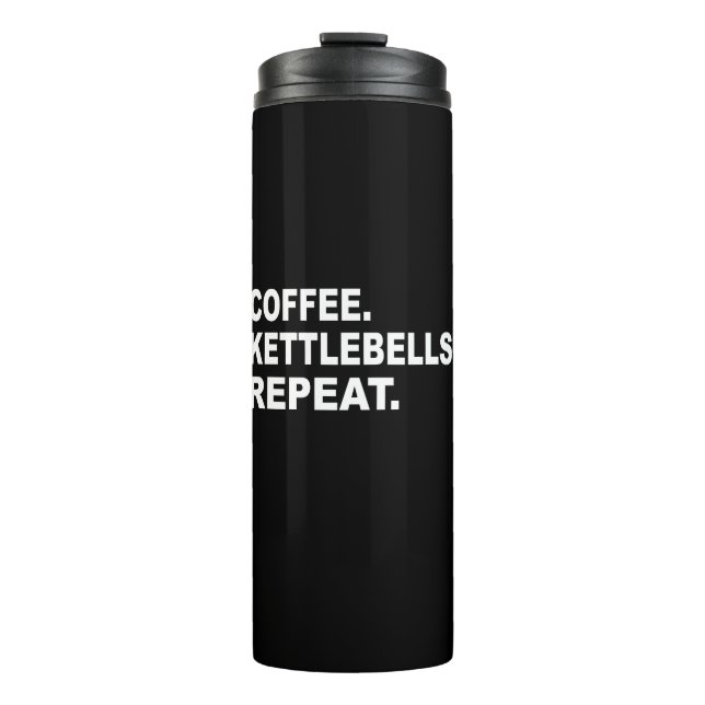 Coffee Kettlebells Repeat Thermal Tumbler (Front)