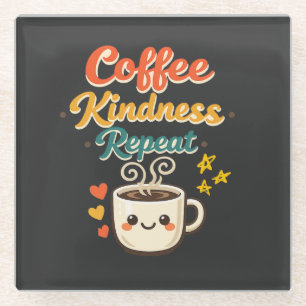 Coffee Kindness Repeat Cute Retro Coffee Drink Glass Coaster