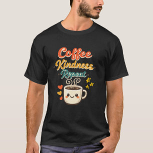 Coffee Kindness Repeat Cute Retro Coffee Lover T-S T-Shirt