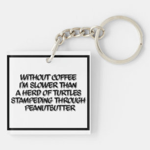 Coffee Lag Black and White Coffee Humour Key Chain