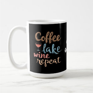 Coffee, Lake, Wine, Repeat Funny Vacation Saying Coffee Mug