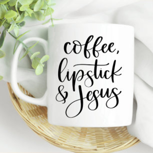Coffee Lipstick & Jesus Cute Fun Coffee Mug