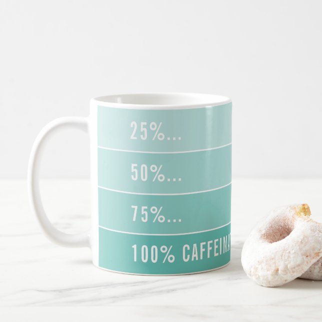 COFFEE LOADING... ombre 100% caffeinated mint Mug (With Donut)