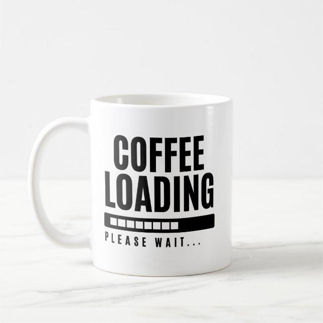 Coffee Loading Please Wait Mug (Left)