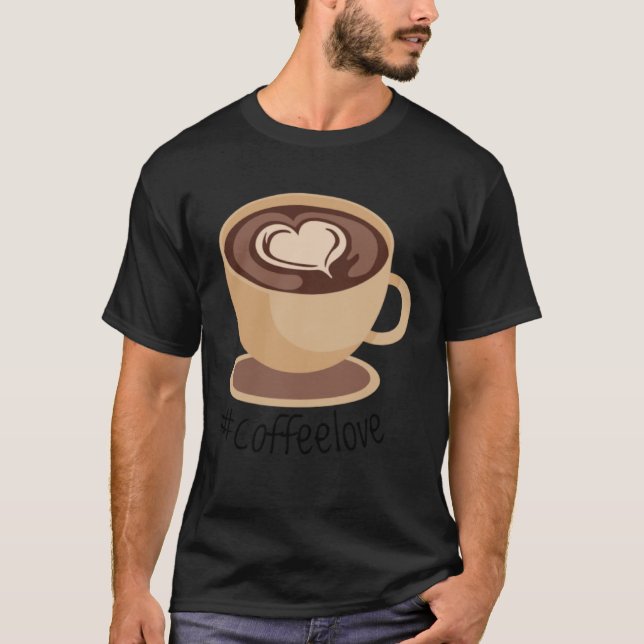 Coffee Love Coffee Arabica Beans Barista Roasting  T-Shirt (Front)