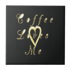 Coffee love me. tile