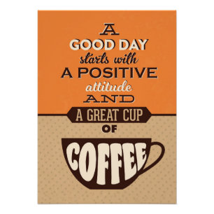 Coffee Lover A Good Day Starts With A Great Coffee Photo Print