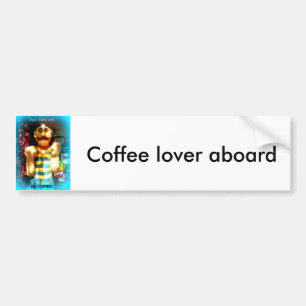coffee lover bumper sticker