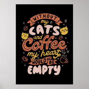 Coffee Lover Cats and Coffee Poster