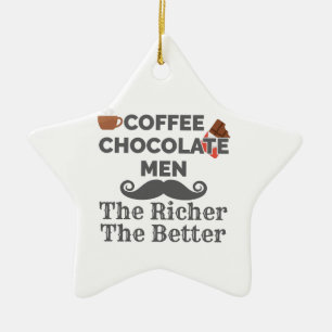 Coffee Lover Chocolate Men The Richer Better Ceramic Tree Decoration