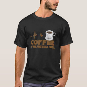 Coffee Lover Coffee Heartbeat Coffee My Heartbeat T-Shirt
