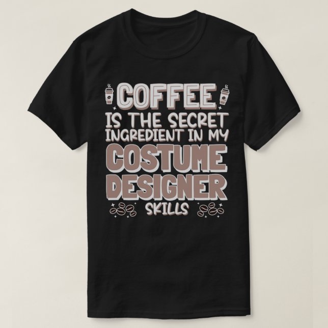 Coffee lover Costume Designer T-Shirt (Design Front)