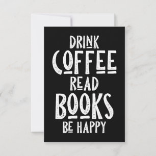 Coffee Lover Drink Coffee Read Books Be Happy Thank You Card