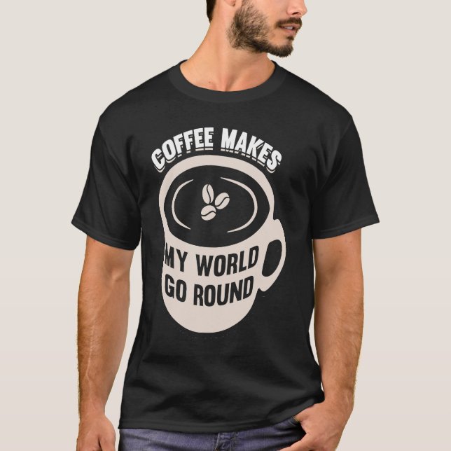 Coffee Lover Espresso Barista Cappuccino Latte Art T-Shirt (Front)
