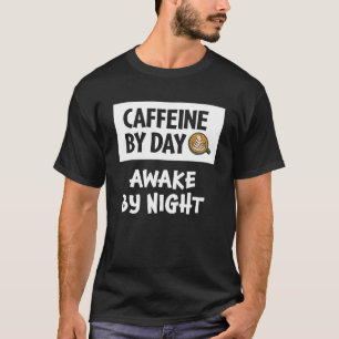 Coffee Lover Espresso Drinker Caffeine Addicts T-Shirt