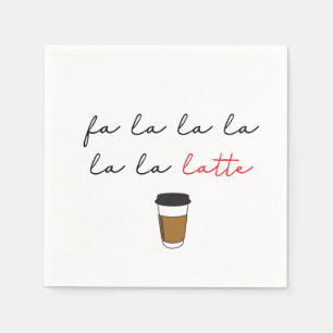 Coffee Lover Fa la la la latte Funny Christmas Napkin