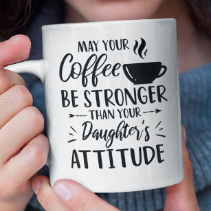 Coffee Lover Funny Mum With Daughter's Attitude Coffee Mug