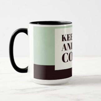 Coffee Lover Gift Mug – Keep Calm and Make Coffee