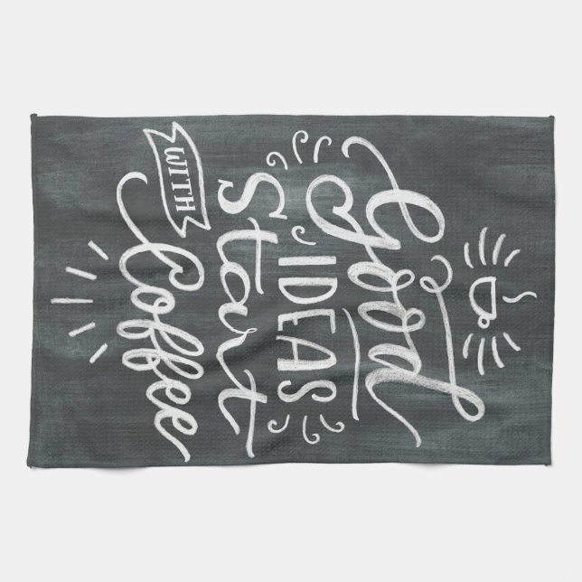 Coffee Lover Good Ideas Start With Coffee Tea Towel (Horizontal)