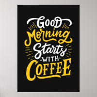 Coffee Lover Good Morning Starts With Coffee